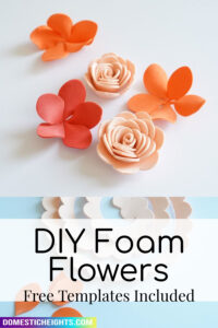 Foam Flowers DIY